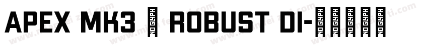 Apex MK3 – Robust Di字体转换